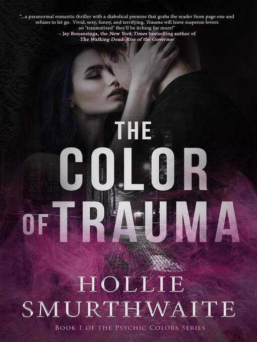 Title details for The Color of Trauma by Hollie Smurthwaite - Available